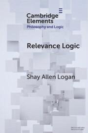 Relevance Logic - Logan, Shay Allen (Kansas State University)