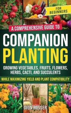 Companion Planting for Beginners - Rosser, Dion