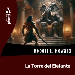 La Torre del Elefante (MP3-Download) - Howard, Robert E.