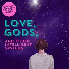 Love, Gods, And Other Intelligent Systems (MP3-Download) - Santella, Chiara