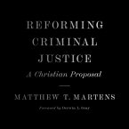 Reforming Criminal Justice (MP3-Download)