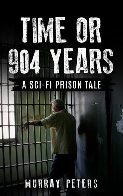 Time or 904 Years (The Strange & Wonderful Series, #2) (eBook, ePUB) - Peters, Murray