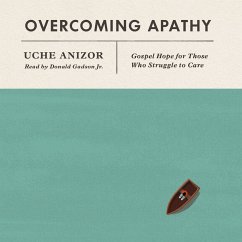 Overcoming Apathy (MP3-Download) - Anizor, Uche