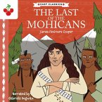 The Last of the Mohicans - The American Classics Children's Collection (MP3-Download)