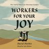 Workers for Your Joy (MP3-Download) - Bild 1