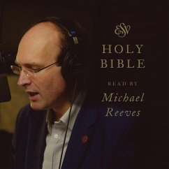 ESV Audio Bible, Read by Michael Reeves (MP3-Download) - Books, Crossway