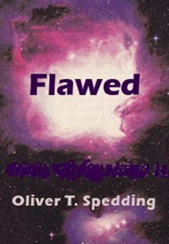 Flawed (eBook, ePUB) - Spedding, Oliver T.