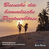 Besuche die himmlische Partnerbörse (MP3-Download)