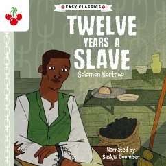 Twelve Years a Slave - The American Classics Children's Collection (MP3-Download) - Northup, Solomon