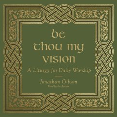 Be Thou My Vision (MP3-Download) - Gibson, Jonathan