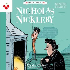Nicholas Nickleby - The Charles Dickens Children's Collection (Easy Classics) (MP3-Download) - Dickens, Charles