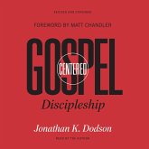 Gospel-Centered Discipleship (MP3-Download)