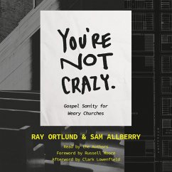 You're Not Crazy (MP3-Download) - Ortlund, Ray; Allberry, Sam