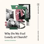 Why Do We Feel Lonely at Church? (MP3-Download)