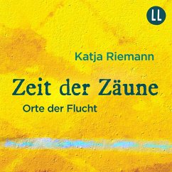 Zeit der Zäune (MP3-Download) - Riemann, Katja