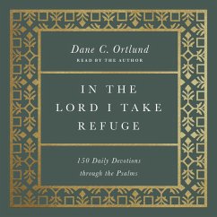 In the Lord I Take Refuge (MP3-Download) - Ortlund, Dane