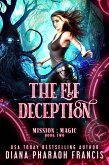 The Elf Deception (Mission: Magic, #2) (eBook, ePUB)