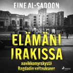 Elämäni Irakissa: aavikkomyrskystä Bagdadin valtaukseen (MP3-Download)