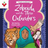 Arabian Nights: Zobeida and the Three Qalandars - The Arabian Nights Children's Collection (Easy Classics) (MP3-Download)