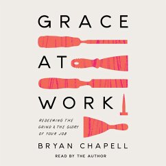 Grace at Work (MP3-Download) - Chapell, Bryan