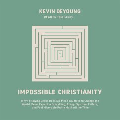 Impossible Christianity (MP3-Download) - DeYoung, Kevin