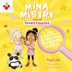 The Case of the Disgusting School Dinners (MP3-Download) - Lake, Angie