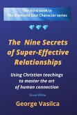 The Nine Secrets of Super-Effective Relationships (The Diamond Soul Character Series, #3) (eBook, ePUB) The Nine Secrets of Super-Effective Relationships (The Diamond Soul Character Series, #3) (eBook, ePUB)