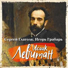 Isaak Levitan (MP3-Download) - Grabar, Igor; Glagol, Sergey
