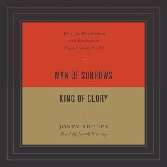 Man of Sorrows, King of Glory (MP3-Download) - Rhodes, Jonty