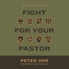 Fight for Your Pastor (MP3-Download) - Orr, Peter