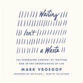 Waiting Isn't a Waste (MP3-Download)