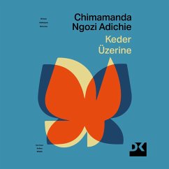 Keder Üzerine (MP3-Download) - Adichie, Chimamanda Ngozi