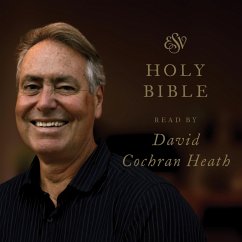 ESV Audio Bible, Read by David Cochran Heath (MP3-Download) - Books, Crossway