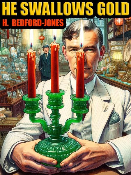 He Swallows Gold (eBook, ePUB)