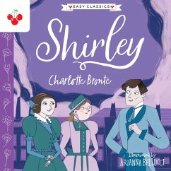 Shirley - The Complete Brontë Sisters Children's Collection (MP3-Download) - Brontë, Charlotte