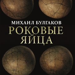 The Fatal Eggs (MP3-Download) - Mikhail Bulgakov