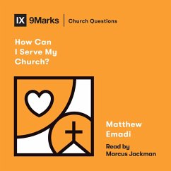 How Can I Serve My Church? (MP3-Download) - Emadi, Matthew