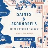 Saints and Scoundrels in the Story of Jesus (MP3-Download)