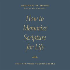 How to Memorize Scripture for Life (MP3-Download) - Davis, Andrew M.