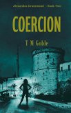 Coercion (Alexandra Drummond Thriller Series, #2) (eBook, ePUB)