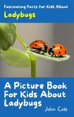 A Picture Book for Kids About Ladybugs (Fascinating Animal Facts) (eBook, ePUB)
