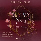 Dry my Tears (ungekürzt) (MP3-Download)