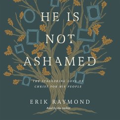 He Is Not Ashamed (MP3-Download) - Raymond, Erik