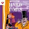 Hard Times - The Charles Dickens... - Bild 1