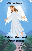 Talking Owls and Other Stories (eBook, ePUB)