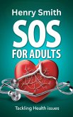 SOS for Adults Tackling Health Issues (eBook, ePUB)