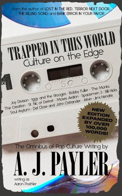 Trapped in This World: Culture on the Edge-The Omnibus of Pop Culture Writing by A. J. Payler (writing as Aaron Poehler) (eBook, ePUB) - Payler, A. J.; Poehler, Aaron