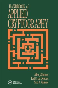 Handbook of Applied Cryptography (eBook, ePUB) - Menezes, Alfred J.; Oorschot, Paul C. van; Vanstone, Scott A.