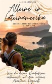 Alleine in Lateinamerika - über Selbstbewusstsein, Tipps & Abenteuer (eBook, ePUB)