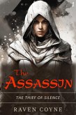 The Assassin Book One (The Assassin Thief of Silence, #1) (eBook, ePUB)